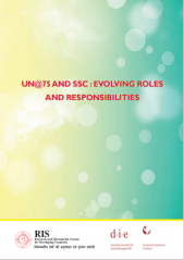 UN@75 and SSC : Evolving Roles and Responsibilities