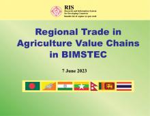 Roundtable Discussion on 'Agriculture Value Chains in the BIMSTEC Region’